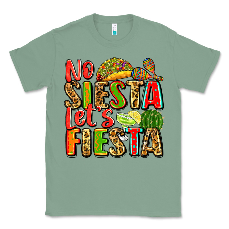 No Siesta Let's Fiesta Classic Tee by Zillion Design Studio | Teevron