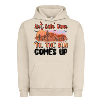 Pigment French Oak ain't goin' down 'til the sun comes up Urban Hoodie - MaliasSmallBusiness