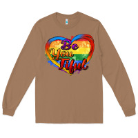 Toasted Coconut be you tiful Long Sleeve Tee - Zillion Design Studio