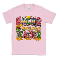 Bubblegum Pink nacho average teacher Classic Tee - Zillion Design Studio