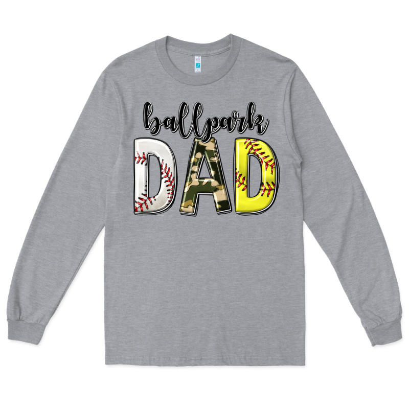 Ballpark Dad With Softball And Baseball Long Sleeve Tee by texasbilliewilder | Teevron