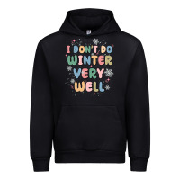 Black i dont do winter very well Urban Hoodie - MaliasSmallBusiness