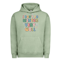 Pigment Oil Green i dont do winter very well Urban Hoodie - MaliasSmallBusiness