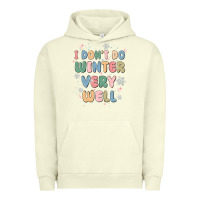 Pigment Pistachio i dont do winter very well Urban Hoodie - MaliasSmallBusiness
