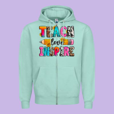 Teach Love Inspire Zipper Hoodie Designed By Zillion Design Studio