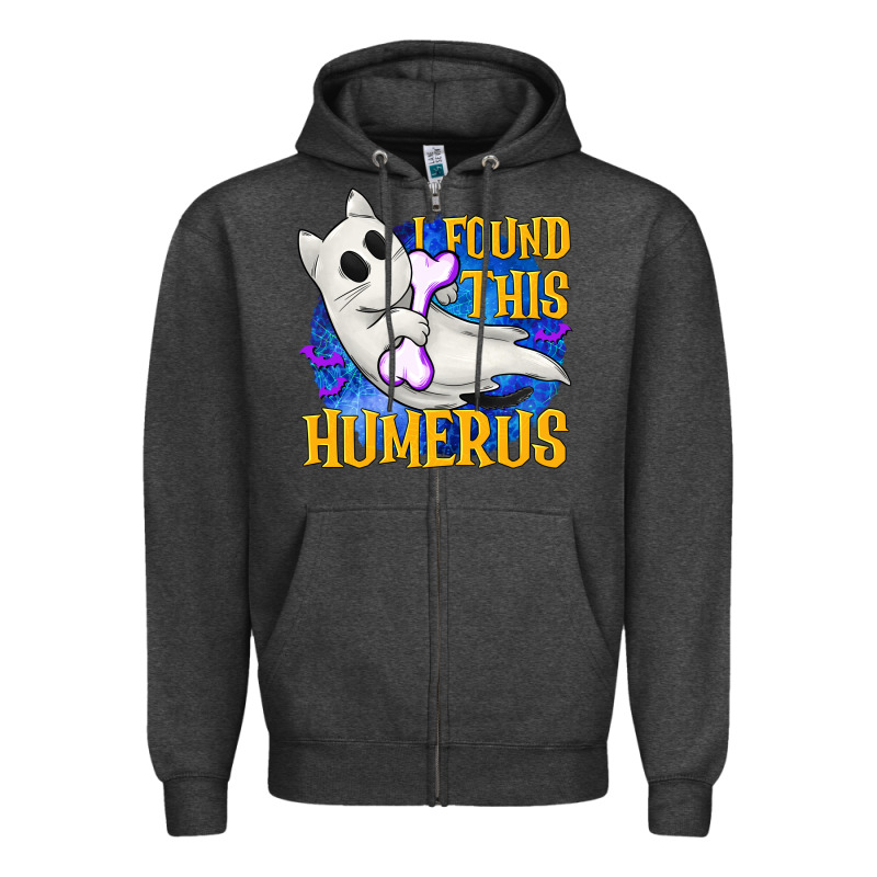I Found This Humerus Zipper Hoodie by texasbilliewilder | Teevron
