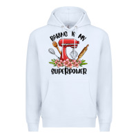 White baking is my superpower malia Premium Hoodie - MaliasSmallBusiness