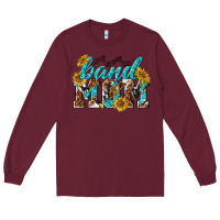 Burgundy band mom Long Sleeve Tee - texasbilliewilder