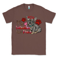 Chestnut my valentine has paws french bulldog Classic Tee - RanaPortraitStore