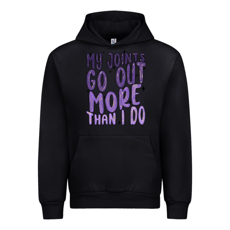 My Joints Go Out More Than ı Do Urban Hoodie by MaliasSmallBusiness | Teevron