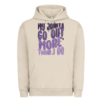 Pigment French Oak my joints go out more than ı do Urban Hoodie - MaliasSmallBusiness