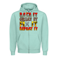 Seafoam race it great it fix it repeat it Zipper Hoodie - Zillion Design Studio
