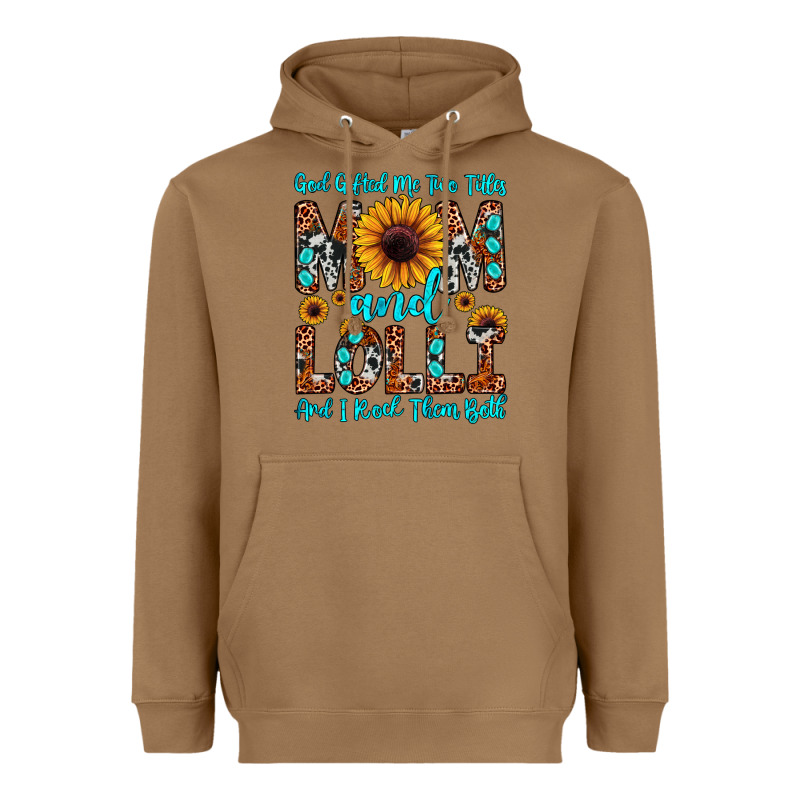 God Gifted Me Two Titles Mom And Lolli  And I Rock Heavyweight Hoodie by JahusDesignShop | Teevron