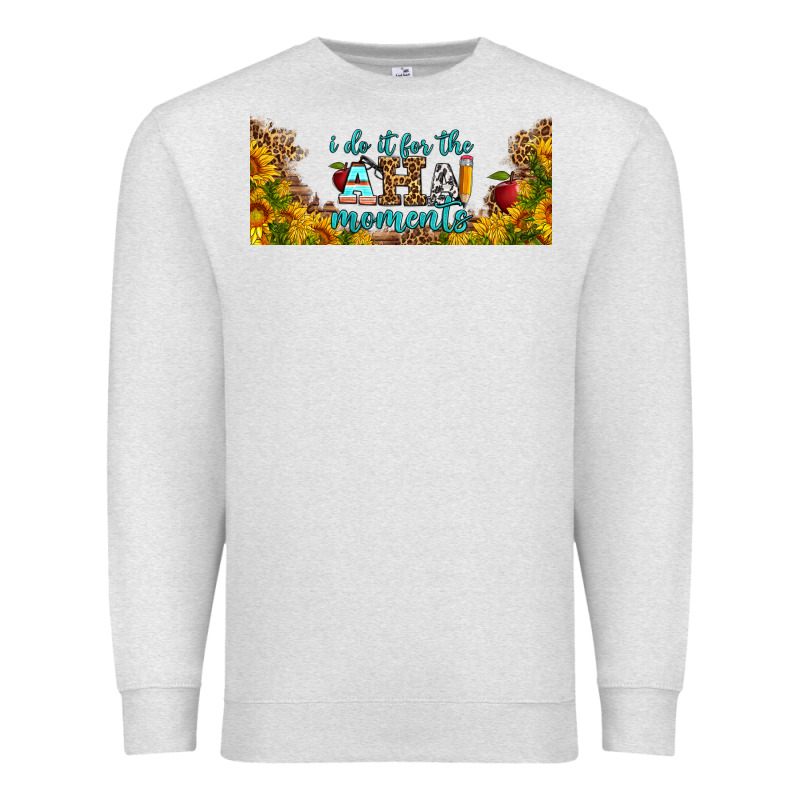 I Do It For The Aha Moments Libbey Glass Premium Sweatshirt by BundleAndBundleShop | Teevron