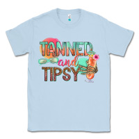 Dusty Blue tanned and tipsy Classic Tee - texasbilliewilder