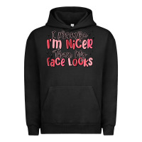 Pigment Black i promise i'm nicer than my face looks Urban Hoodie - MaliasSmallBusiness