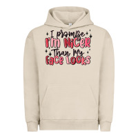 Pigment French Oak i promise i'm nicer than my face looks Urban Hoodie - MaliasSmallBusiness