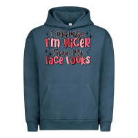 Pigment Midnight Navy i promise i'm nicer than my face looks Urban Hoodie - MaliasSmallBusiness