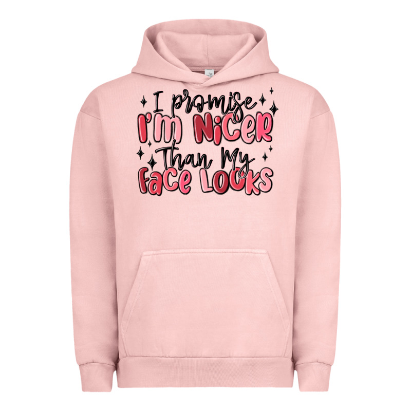 I Promise I'm Nicer Than My Face Looks Urban Hoodie by MaliasSmallBusiness | Teevron