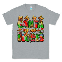 Ay Ay Ay Ay Canta Y No Llores Classic Tee | Teevron
