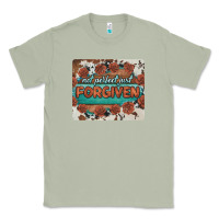 Matcha not perfect just forgiven Classic Tee - BarkalooDesign