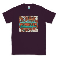 Plum not perfect just forgiven Classic Tee - BarkalooDesign
