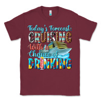 Burgundy todays forecast  cruising with a chance of drinkin Classic Tee - texasbilliewilder