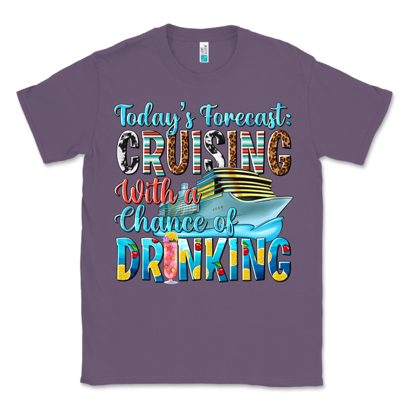 Todays Forecast  Cruising With A Chance Of Drinkin Classic Tee by texasbilliewilder | Teevron