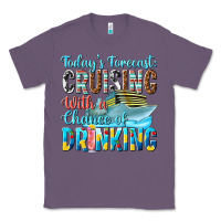 Lavender todays forecast  cruising with a chance of drinkin Classic Tee - texasbilliewilder