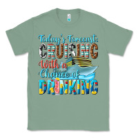 Sage todays forecast  cruising with a chance of drinkin Classic Tee - texasbilliewilder