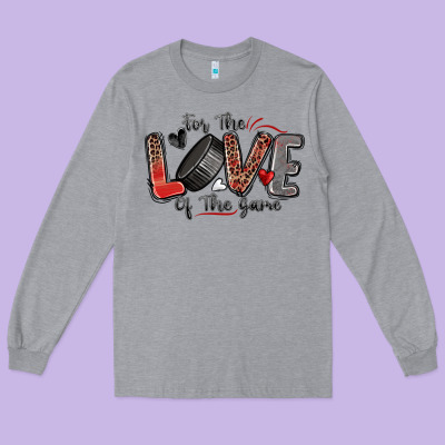 For The Love Of The Game Hockey Long Sleeve Tee Designed By Zillion Design Studio