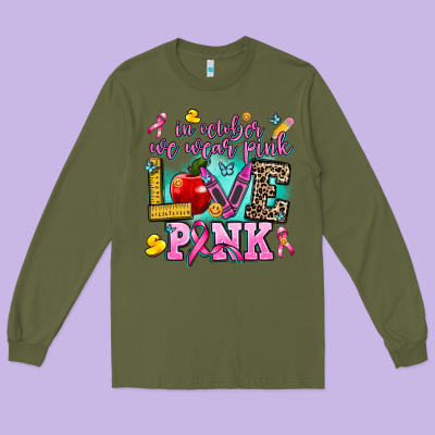 In October We Wear Pink Love Pink Long Sleeve Tee Designed By Adodesignshop