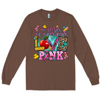 Chestnut in october we wear pink love pink Long Sleeve Tee - AdoDesignShop