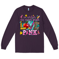 Plum in october we wear pink love pink Long Sleeve Tee - AdoDesignShop