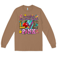 Toasted Coconut in october we wear pink love pink Long Sleeve Tee - AdoDesignShop