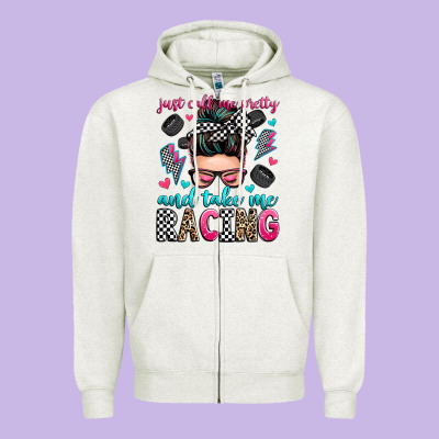 Just Call Me Pretty And Take Me Racing Zipper Hoodie Designed By Zillion Design Studio