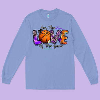 For The Love Of The Game Basketball Long Sleeve Tee Designed By Zillion Design Studio