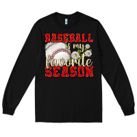 Black baseball is my favorite season Long Sleeve Tee - texasbilliewilder