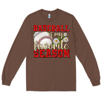 Chestnut baseball is my favorite season Long Sleeve Tee - texasbilliewilder