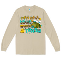 Mushroom splish splash your opinion is trash Long Sleeve Tee - AdoDesignShop