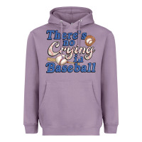 Lavender theres no crying in baseball Heavyweight Hoodie - JahusDesignShop