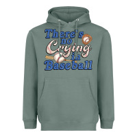 Sage theres no crying in baseball Heavyweight Hoodie - JahusDesignShop