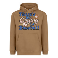 Toasted Coconut theres no crying in baseball Heavyweight Hoodie - JahusDesignShop