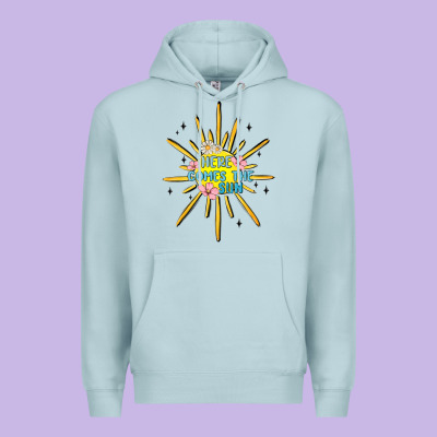 Here Comes The Sun Premium Hoodie Designed By Maliassmallbusiness
