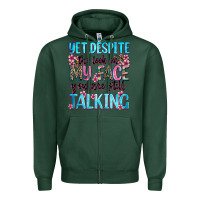 Sports Green yet,despite the look on my face you are still talk Zipper Hoodie - Zillion Design Studio