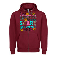 Burgundy i have selective hearing sorry you weren't selecte Zipper Hoodie - Zillion Design Studio