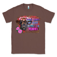 Chestnut sorry ladies my heart belongs to mommy highland calf Classic Tee - RanaPortraitStore