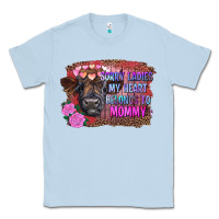 Dusty Blue sorry ladies my heart belongs to mommy highland calf Classic Tee - RanaPortraitStore