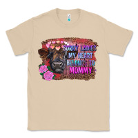 Mushroom sorry ladies my heart belongs to mommy highland calf Classic Tee - RanaPortraitStore