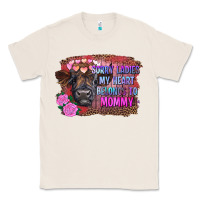 Natural sorry ladies my heart belongs to mommy highland calf Classic Tee - RanaPortraitStore